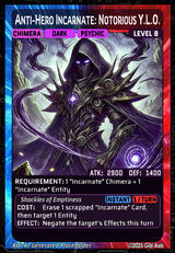 Anti-Hero Incarnate: Notorious Y.L.O.