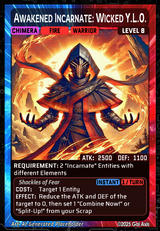 Awakened Incarnate: Wicked Y.L.O.